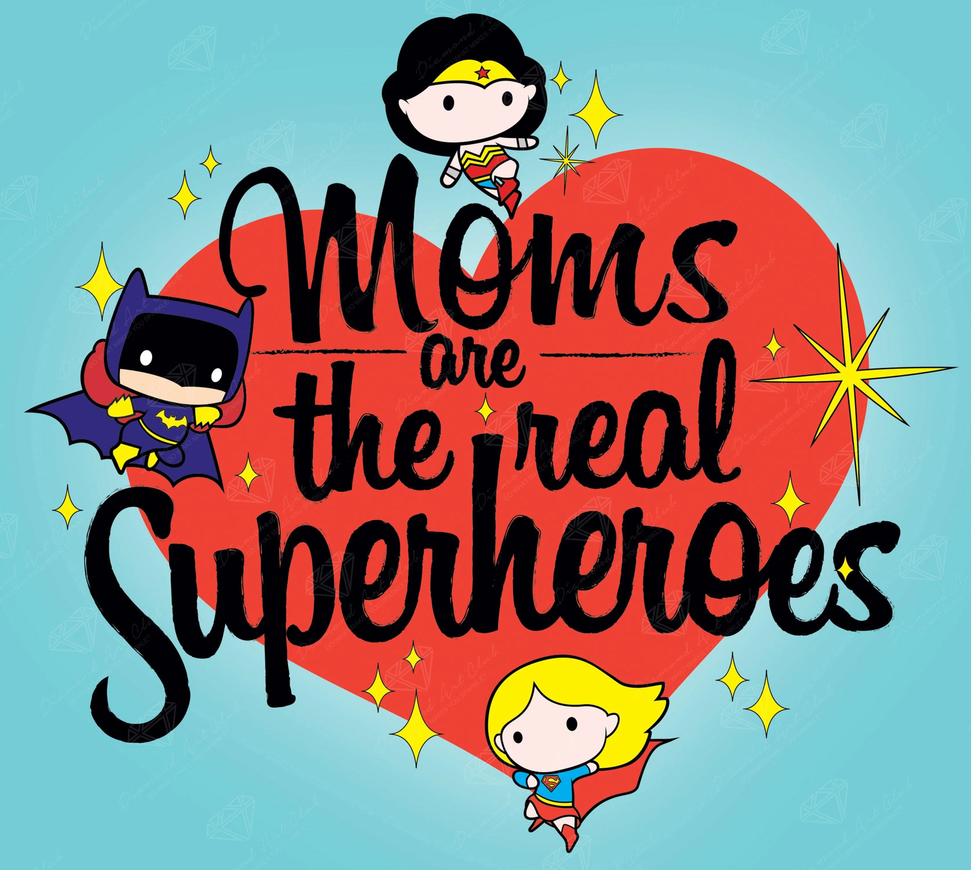 Moms are the Real Superheroes